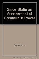 Since Stalin;: An assessment of Communist power B0006D0970 Book Cover
