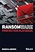 Ransomware Protection Playbook