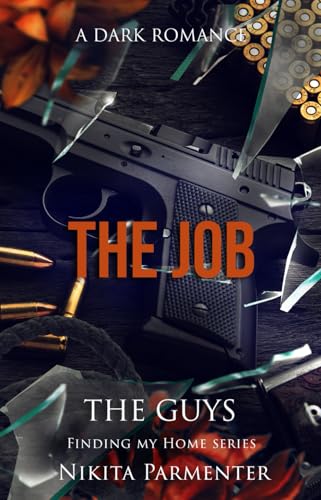 The Job (The Guys - Finding My Home) Book 3