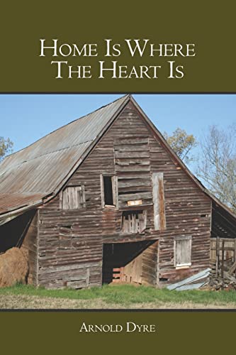 Home Is Where The Heart Is