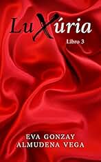 Luxúria: Libro 3