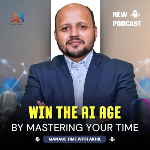 Win the AI Age by Mastering Your Time.