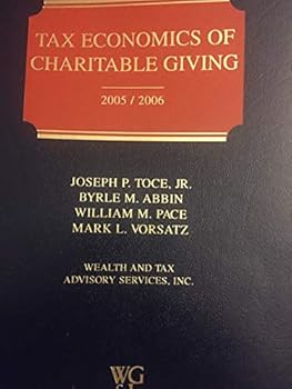 Tax Economics of Charitable Giving 2005/2006