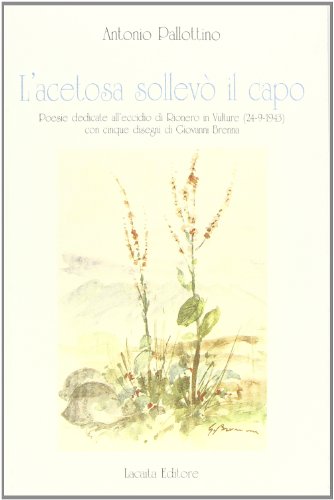 L'acetosa sollevò il capo. Poesie dedicate