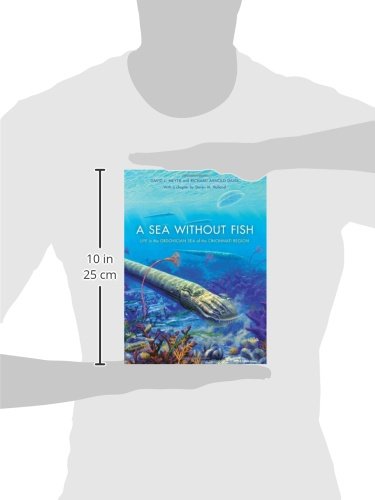 A Sea Without Fish: Life in the Ordovician Sea of the Cincinnati Region