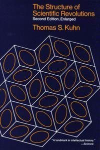 By Thomas S. Kuhn - The Structure of Scientific Revolutions (2nd)