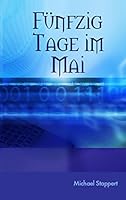 Fünfzig Tage im Mai 3734734851 Book Cover