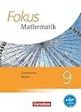 Fokus Mathematik - Bayern - Ausgabe 2017 - 9. Jahrgangsstufe: Schulbuch