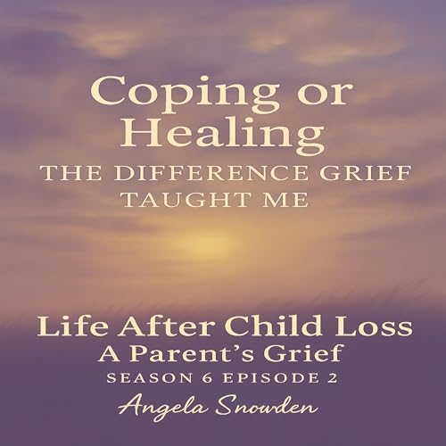 『Coping or Healing: The Difference Grief Taught Me』のカバーアート