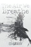 The Air We Breathe 1734094141 Book Cover
