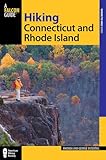 Hiking Connecticut and Rhode Island (State Hiking Guides Series)