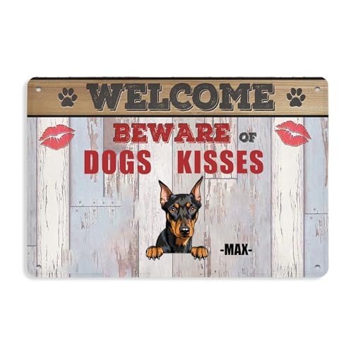 Letrero de perro con texto en inglés "Welcome Beeware of Dogs" Kisses German Pinscher 2 divertido letrero personalizado con nombre de perro para decoración del hogar, 8 x 12 pulgadas