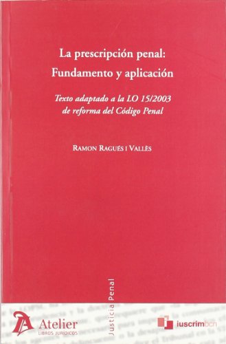Prescripción Penal (Justicia Penal (atelier))