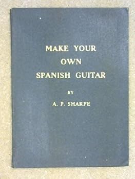 Hardcover Make Your Own Spanish Guitar Book