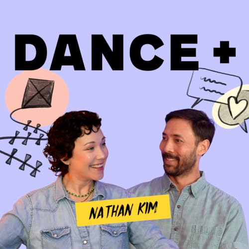 278. DANCE + NATHAN KIM