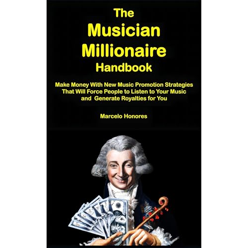 The Musician Millionaire Handbook (By Marcelo Honores) episode artwork