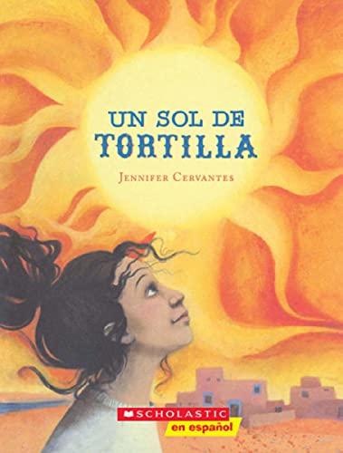 Un Sol De Tortilla 133829086X Book Cover