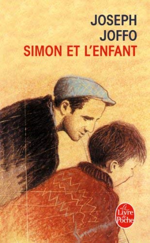 Simon Et l'Enfant (Ldp Litterature) by Joffo, Joseph (1986) Mass Market Paperback