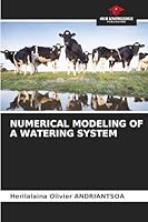 NUMERICAL MODELING OF A WATERING SYSTEM 6207840321 Book Cover