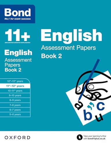 Bond 11+: English: Assessment Papers: 11+-12+ years Book 2