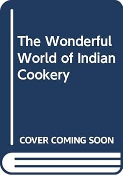 Hardcover The Wonderful World of Indian Cookery Book