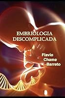 Embriologia descomplicada 1790169771 Book Cover