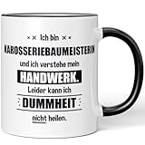JUNIWORDS Tasse, Ich bin Karosseriebaumeisterin und ich verstehe mein Handwerk. Leider kann ich Dummheit nicht heilen, Schwarz (6240518)