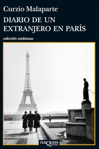 Diario de un extranjero en París: 828 (Andanzas)