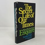The secret life of our times: new fiction from Esquire
