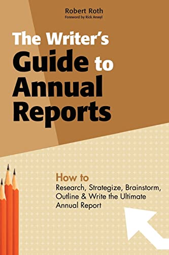 The Writer s Guide to Annual Reports