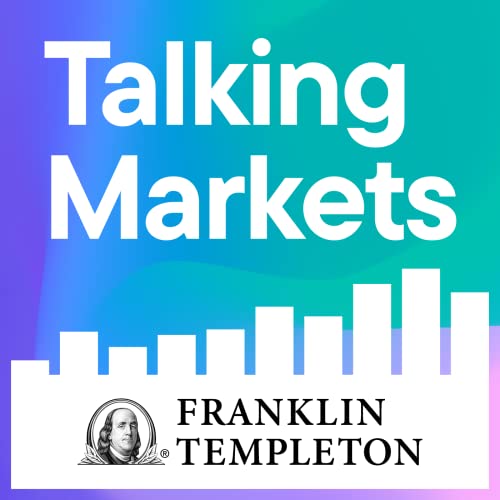 Talking Markets with Franklin Templeton cover art