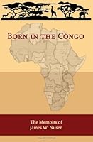 Born in the Congo 0615812406 Book Cover