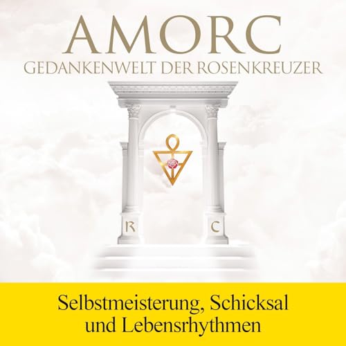 Selbstmeisterung, Schicksal und Lebensrhythmen