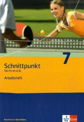 Schnittpunkt Mathematik 7. Ausgabe Nordrhein-Westfalen: Arbeitsheft mit Lösungsheft Klasse 7 (Schni