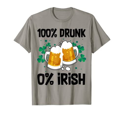 100% ubriaco 0% irlandese divertente birra bere giorno di San Patrizio Maglietta