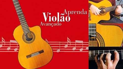 Aprenda Violão Avançado