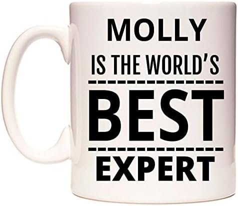 Molly is The World's Best Expert 11oz Ceramic Coffee Tea Gift Mug Cup