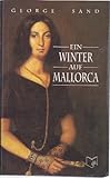 Ein Winter auf Mallorca - George Sand