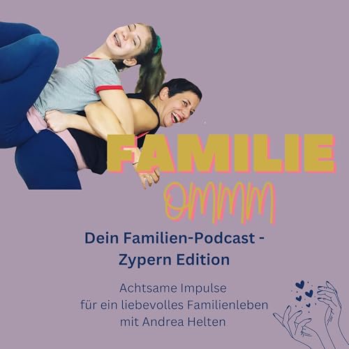 K&uuml;chentisch-Talk aus Zypern: Teenyoga-Expertin und Teen-Tochter sprechen &uuml;ber &Auml;ngste
