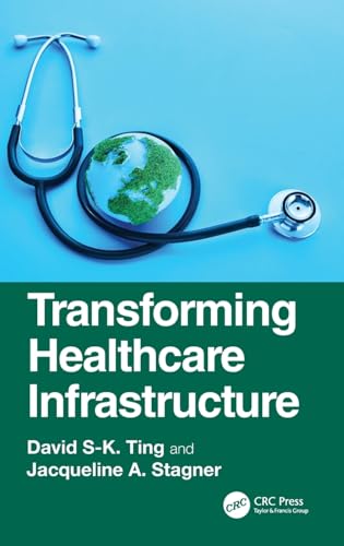Transforming Healthcare Infrastructure