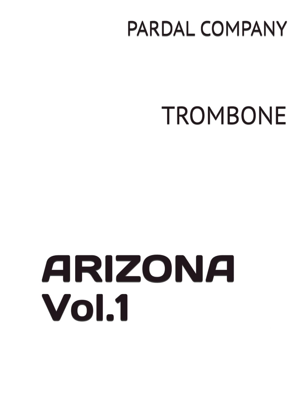 ARIZONA Vol.1: TROMBONE (ARIZONA TROMBONE)