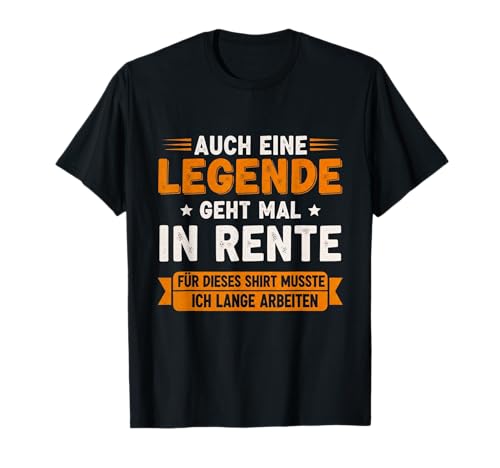Pension Legend Eine Legende Geht In Rente Rentner 2026 T-Shirt