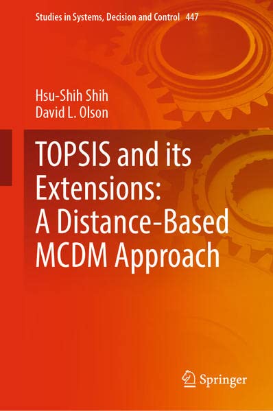 Buy TOPSIS and its Extensions: A Distance-Based MCDM Approach — BookShops.in