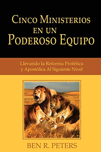 Cinco Ministerios en un Poderoso Equipo: Llevan... [Spanish] 1505366461 Book Cover