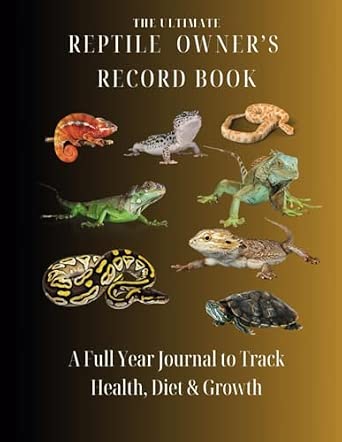 Picture of The Ultimate Reptile Owner's Record Book: A Full Year Journal to Track ...