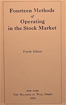 Fourteen Methods of Operating in the Stock Market