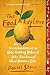 The Food Explorer: The True Adventures of the Globe-Trotting Botanist Who Transformed What America Eats