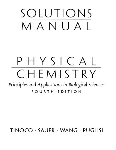 Solutions Manual for Physical Chemistry: Principles and...
