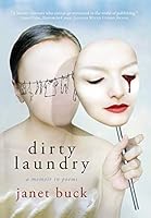 Dirty Laundry: A Memoir in Poems 192541700X Book Cover