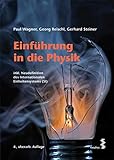 Einführung in die Physik: inkl. Neudefinition des internationalen Einheitensystems (SI)
